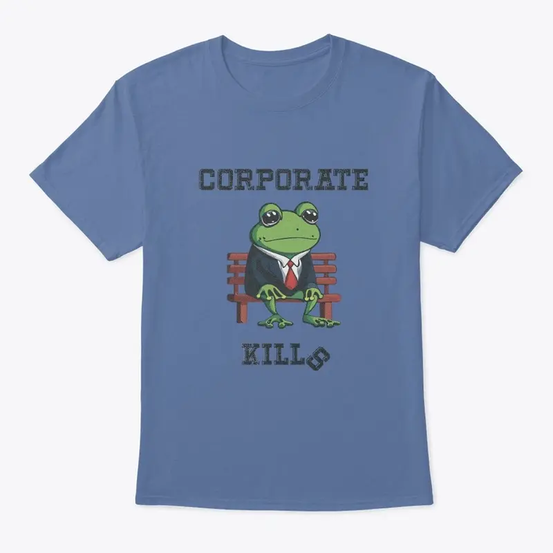 'Corporate Kills' Tee